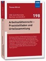 Arbeitsstättenrecht - Praxisleitfaden und Urteilssammlung - Thomas Wilrich - 9783800766901