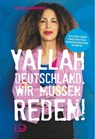 Yallah Deutschland, wir müssen reden! - Souad Lamroubal - 9783801206369