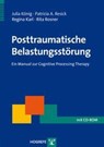 Posttraumatische Belastungsstörung - Julia König ; Patricia A. Resick ; Regina Karl ; Rita Rosner - 9783801724191