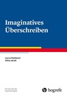 Imaginatives Überschreiben - Laura Seebauer ; Gitta Jacob - 9783801728212