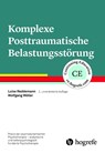 Komplexe Posttraumatische Belastungsstörung - Luise Reddemann ; Wolfgang Wöller - 9783801729615