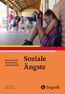 Soziale Ängste - Julia Asbrand ; Hendrik Büch ; Julian Schmitz - 9783801730581