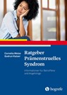 Ratgeber Prämenstruelles Syndrom - Cornelia Weise ; Gudrun Kaiser - 9783801730895