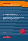 Veranlagungshandbuch Gewerbesteuer 2024, 74. Auflage - Institut der Wirtschaftsprüfer in Deutschland e. V. ; Oliver Sternkiker - 9783802129827