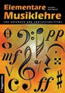 Elementare Musiklehre für Anfänger und Fortgeschrittene - Jeromy Bessler ; Norbert Opgenoorth - 9783802403484