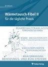 Wärmetausch-Fibel, Band II - Manfred Nitsche - 9783802727764