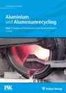 Aluminium und Aluminiumrecycling - Christoph Schmitz - 9783802731006
