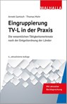 Eingruppierung TV-L in der Praxis - Annett Gamisch ; Thomas Mohr - 9783802915215