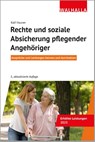 Rechte und soziale Absicherung pflegender Angehöriger - Ralf Hauner - 9783802941870