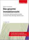 Das gesamte Immobilienrecht - Walhalla Fachredaktion - 9783802953361