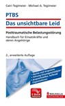 PTBS - Das unsichtbare Leid inkl. E-Book - Catri Tegtmeier ; Michael A. Tegtmeier - 9783802962394