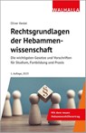 Rechtsgrundlagen der Hebammenwissenschaft - Oliver Kestel - 9783802974007