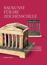 Baukunst für die Zeichenschule - Roland Krischke ; Eva Winter - 9783803034298