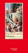 Schatten - Ernst H. Gombrich - 9783803112590