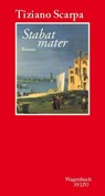 Stabat mater - Tiziano Scarpa - 9783803113702