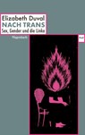 Nach Trans - Elizabeth Duval - 9783803128799