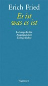 Es ist was es ist - Erich Fried - 9783803131188