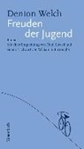 Freuden der Jugend - WELCH,  Denton - 9783803132826