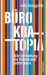 Bürokratopia - Julia Borggräfe - 9783803137562