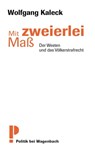 Mit zweierlei Maß - Wolfgang Kaleck - 9783803141088