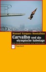 Carvalho und die olympische Sabotage - Manuel Vázquez Montalbán - 9783803141941