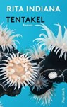Tentakel - Rita Indiana Hernández - 9783803142337