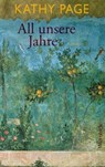 All unsere Jahre - Kathy Page - 9783803142603