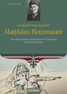 Ritterkreuzträger: Gefreiter der Reserve Matthäus Hetzenauer - Roland Kaltenegger - 9783803500601