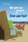 Wie geht das eigentlich mit Ebbe und Flut? - Heike Becker - 9783804213821