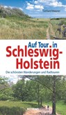 Auf Tour in Schleswig-Holstein - Gerhard Wagner - 9783804215566