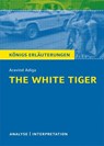 The White Tiger von Aravind Adiga - Aravind Adiga - 9783804420045