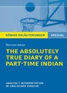 The Absolutely True Diary of a Part-Time Indian. Königs Erläuterungen - Sherman Alexie - 9783804431256