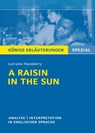 A Raisin in the Sun von Lorraine Hansberry - Lorraine Hansberry - 9783804431409