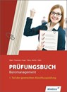 Prüfungsbuch Büromanagement 1 - Jürgen Böker ; Wilfried Flammann ; Jörn Huge ; Karin Palmu - 9783804510005