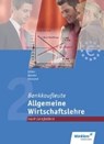 Bankkaufleute. Allgemeine Wirtschaftslehre. Schülerband - BENDER,  Bernd ; Ritterhoff, Kai ; Sölter, Lutz ; Stierand, Horst W. - 9783804555167