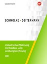 Industriebuchführung mit Kosten- und Leistungsrechnung - IKR - Björn Flader ; Manfred Deitermann ; Wolf-Dieter Rückwart ; Susanne Stobbe - 9783804577442