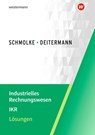 Industrielles Rechnungswesen - IKR - Björn Flader ; Manfred Deitermann ; Wolf-Dieter Rückwart ; Susanne Stobbe - 9783804577633