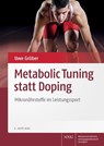 Metabolic Tuning statt Doping - Uwe Gröber - 9783804741874