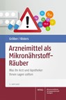 Arzneimittel als Mikronährstoff-Räuber - Uwe Gröber ; Klaus Kisters - 9783804743281
