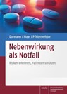 Nebenwirkung als Notfall - Harald Dormann ; Renke Maas ; Barbara Pfistermeister - 9783804745742