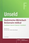 Medizinisches Wörterbuch | Dictionnaire medical - Dieter Werner Unseld - 9783804750906
