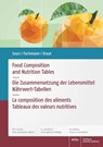 Food Composition and Nutrition Tables - Leibniz-Institut für Lebensmittel-Systembiologie an der Technischen Universität München - 9783804750937