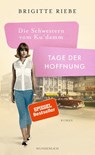 Die Schwestern vom Ku'damm: Tage der Hoffnung - Brigitte Riebe - 9783805203333