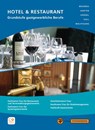Hotel & Restaurant - Grundstufe gastgewerbliche Berufe - Frank Brandes ; Heike Harten ; Conrad Krödel ; Marco Voll - 9783805708296