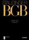 Staudingers Kommentar BGB - Bürgschaft §§ 765-778 - Michael Stürner ; Sebastian Herrler - 9783805914086