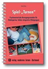 Spiel-"Turnen" - Ursula Kraus - 9783808006528