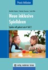 Neue inklusive Spielideen - Reinhilde Stöppler ; Meindert Haveman - 9783808007495
