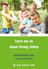 Lasst uns an einem Strang ziehen - Andrea Erkert - 9783808008720