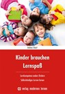 Kinder brauchen Lernspaß - Andrea Erkert - 9783808008980