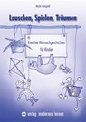 Lauschen, Spielen, Träumen - Marie Mangold - 9783808009109